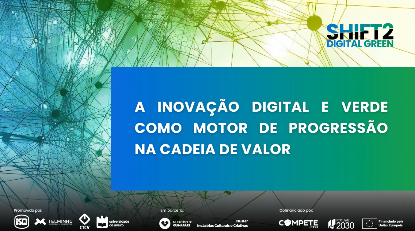 Workshop: A Inovação Digital e Verde como Motor de Progressão na Cadeia de Valor